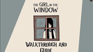 The Girl in the Window (Full game tutorial)
