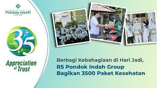 Berbagi Kebahagiaan di Hari Jadi, RS Pondok Indah Group Bagikan 3500 Paket Kesehatan