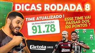 DICAS RODADA 8 I CARTOLA 2022 I TIME ATUALIZADO RODADA 8