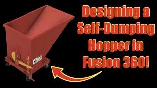 Designing a Self-Dumping Hopper in Fusion 360 | Industrial Design