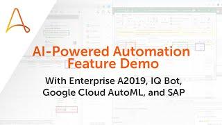 AI-Powered Automation Feature Demo with RPA, IQ Bot, AutoML, and SAP | Automation Anywhere