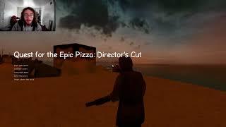 Quest For The EPIC Pizza: Director's Cut (HL2 Mod)