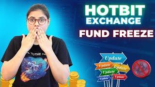 Urgent Hotbit Exchange in Big Problem l User's Fund Frozen 