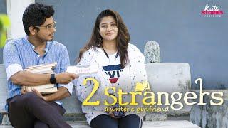 Two Strangers | Latest Malayalam Short Film | Kutti Stories