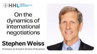 On the dynamics of international negotiations with Stephen Weiss