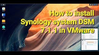 How to Install Synology System in VMware