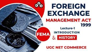 Foreign Exchange Management Act, 1999 || FEMA 1999 || Commerce Ugc Net