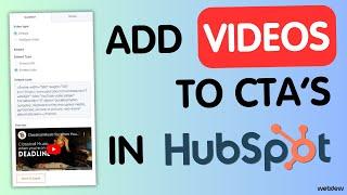 How to add Videos to your Call to Action CTAs