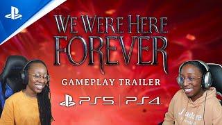 We Were Here Forever - Launch Trailer | PS5 & PS4 Games