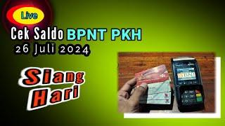 Live... Cek Saldo BPNT PKH Siang Hari ini 26 Juli 2024