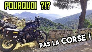 PAS la CORSE à moto ? POURQUOI ? Road trip en T7 - EP01