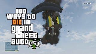 100 Ways to die in GTA 5 Compilation Grand Theft Auto V