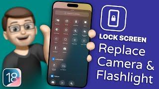 How to Replace Camera and Torch Shortcuts on the Lock Screen in iOS 18