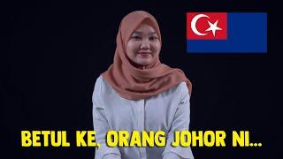 Bangsa Johor, Orang Johor ni Selalunya Berlagak Ke?