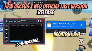 [NEW] ARCEUS X NEO EXECUTOR LASTEST VERSION 1.3.8 | NO LAG | ARCEUS X EXECUTOR MOBILE ROBLOX
