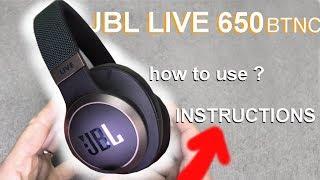 How to use JBL LIVE 650BTNC wireless headphones (instructions)