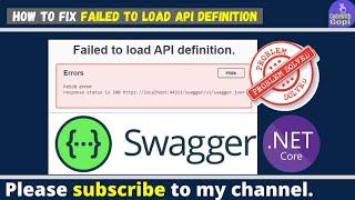How to fix error: Failed to Load API Definition (undefined /swagger/v1/swagger.json) Solved