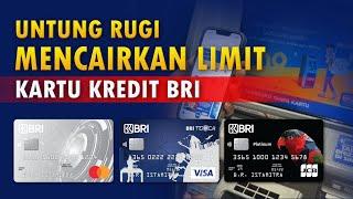 Mencairkan Limit Kartu Kredit BRI