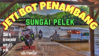 JETI BOT PENAMBANG SG PELEK.#adv150 #djimavicair2 #travel