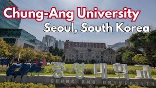 Chung Ang University Seoul Campus campus tour 중앙대학교 서울캠퍼스 4K