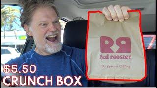 Red Rooster $5.50 Crunch Box Review