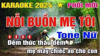 KARAOKE NỖI BUỒN MẸ TÔI TONE NỮ | Trung Hiếu