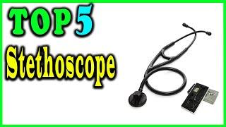 5 Best Stethoscopes Review 2024