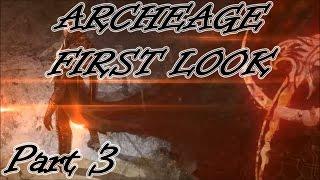 ArcheAge [Beta] - Gameplay First Look - Part 3