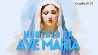 ️ MOMENTO DA AVE MARIA | Oração da Noite | 28 de Julho