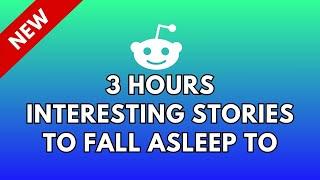 3 Hours Of Interesting Aita Stories To Fall Asleep To  Best Reddit Stories Compilation