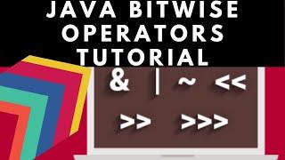 Java BITWISE OPERATORS Tutorial | Java Operators Explained