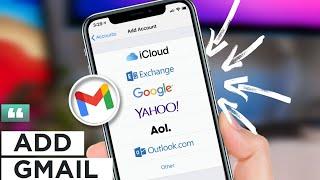 How To Set Up Gmail on iPhone | Add Email on iPhone