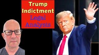 Trump Indictment - Legal Analysis