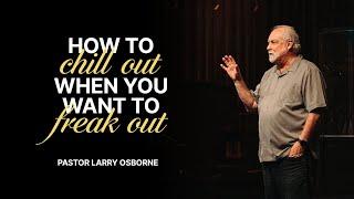 Anger Management 101 - (James 1:19-21) - Larry Osborne