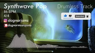 Synthwave Pop - Drumless Track | 86 BPM | No Drums | Backing Track Jam For Drummers