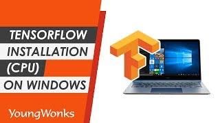 Tensorflow installation (CPU) on Windows