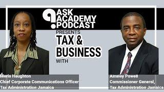 How to Manage Your Taxes in 2020 as a Business Owner - Podcast Episode w/ Tax Administration Jamaica