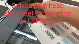 How to print head alignment canon inkjet Part 1 Canon g1000 g1010 g2010 g2000 g3000 ix6860 ix6770