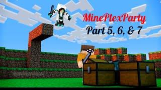 MinePlexPartyPart 5, 6, & 7