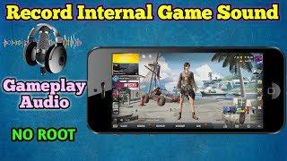 How to Record Internal Audio on Android | Record Gameplay Sound | NO ROOT