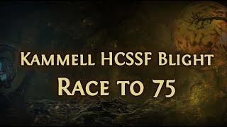 [Path of Exile Ladders] Kammell HCSSF Blight Race to 75