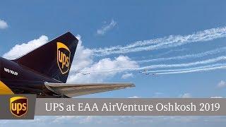 UPS at EAA AirVenture Oshkosh 2019