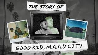 The Story of Kendrick Lamar's 'Good Kid MAAD City'