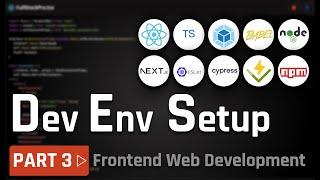  React TypeScript Frontend Web Development Course [Part 3]  Development Environment Setup