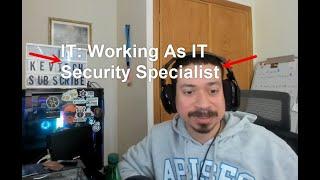 IT: Working As IT Security Specialist