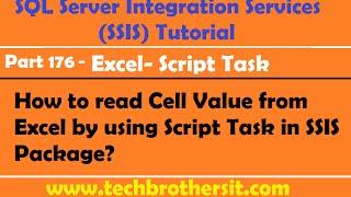 How to read Cell Value from Excel by using Script Task in SSIS Package-P176