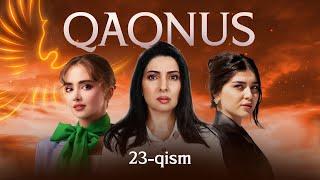 Qaqnus 23-qism