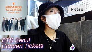 Tickets for BTS in Seoul PTD concerts: did I succeed??