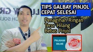 TIPS GALBAY CEPAT SELESAI TEROR CEPAT HILANG, BEBAS PINJOL