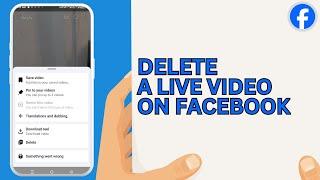 How to Delete A Live Video On Facebook (2024)